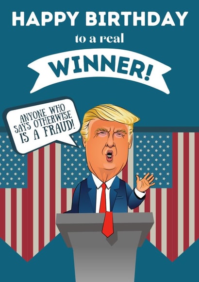 Winner not a fraud Trump birthday card created by Matt Lewis