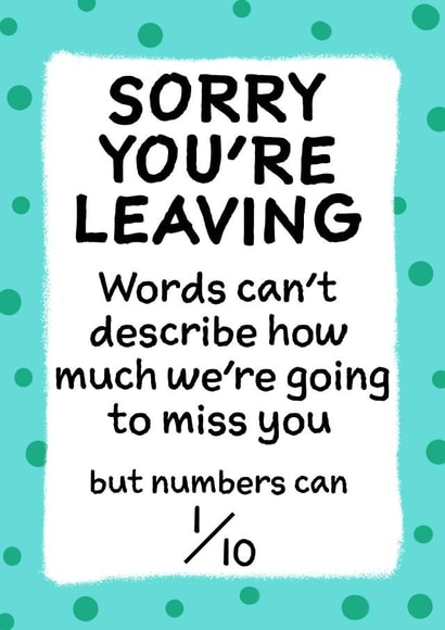 sorry leaving Leaving Card 19567 created by Jolly Ginger Cards