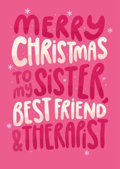 Merry Christmas To My Sister - Bestfriend - Therapist - Sister - For Her - Cute - Funny - Christmas Card created by katie illustrated