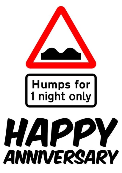Humps Sign Anniversary Card 20885 created by Sean Robinson