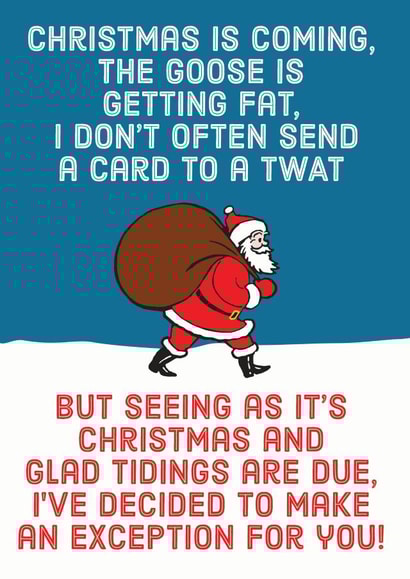 christmas is coming twat Christmas Card 9389 created by Kyleigh Orlebar