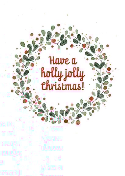 Holly Jolly Christmas Card To Send To Your Loved Ones created by Teresa Kendel