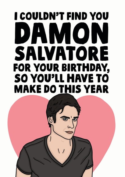 damon salvatore damon  Birthday Card 13302 created by Studio Doodles
