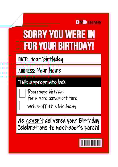 Parcel delivery - sorry you were in for your birthday! created by Stephanie Scala