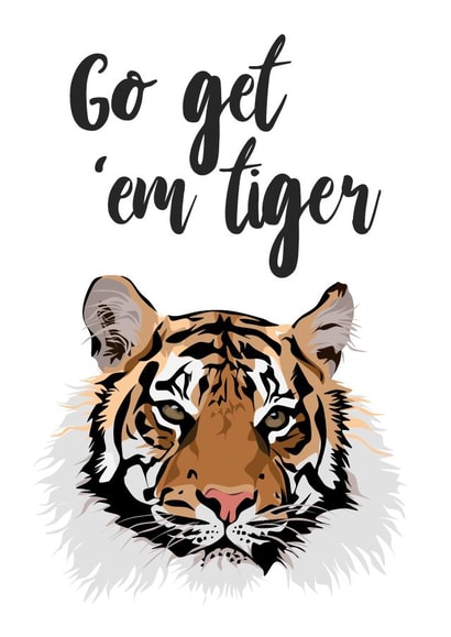 go get 'em tiger animal pun Card 39877 created by MerryNotesDesigns