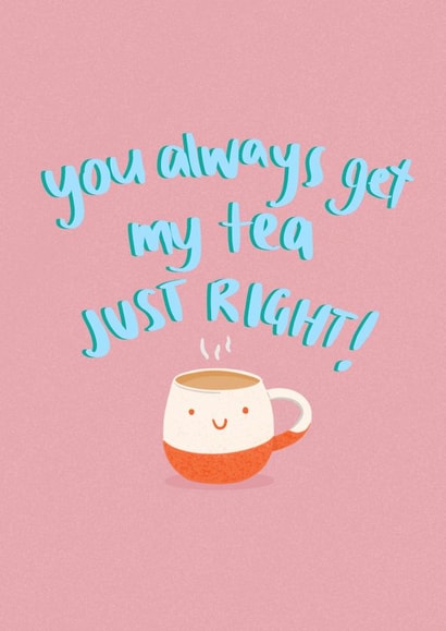 tea just right Love & Friendship Card 20937 created by Tayla Sharpe