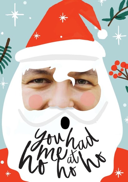 Funny Personalised Christmas Photo Card - Santa Pun - You Had Me At Ho Ho Ho created by Mrs Best Paper Co.