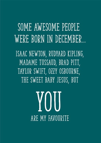 Awesome people were born in December Birthday card created by Yay Days