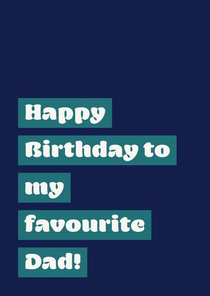 favourite dad Birthday Card 32080 created by DesignsByFKB