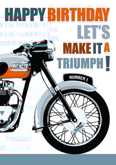 LET'S MAKE IT A TRIUMPH! Classic Motorbike Themed Birthday Card. created by RetroMotion Artwork