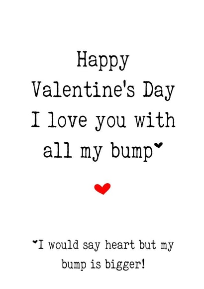 I love you with all my bump Valentine's card created by PMPrinted