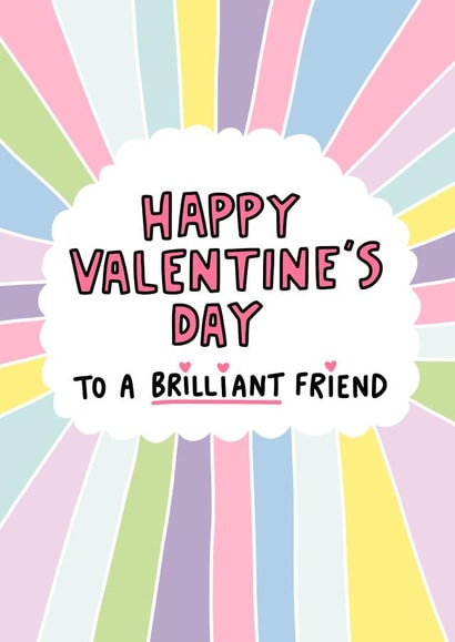 Happy Valentine's Day Brilliant Friend Card created by Angela Chick