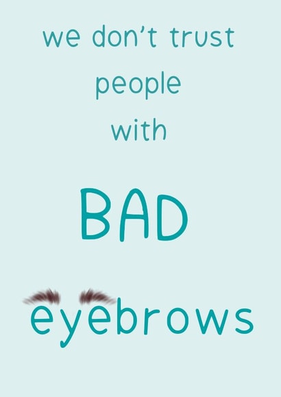 trust bad Humour Card 12977 created by DawnOfTheDom