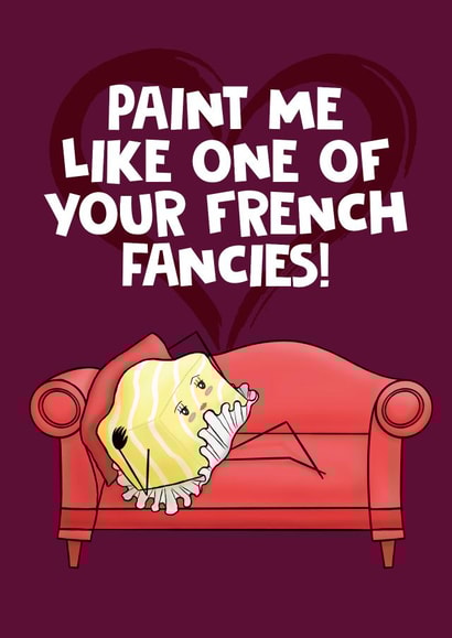 Paint me like one of your French Fancies Card created by @donosdoodles