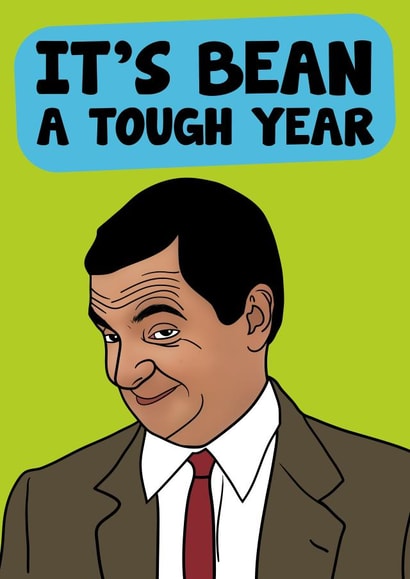 It's BEAN a tough year created by Designer By Lockdown