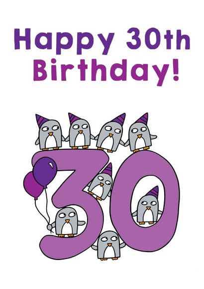 Happy 30th birthday card penguin style created by Penguin Parade