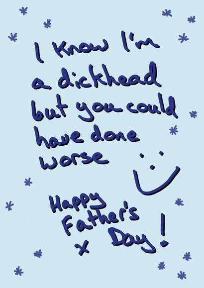 Dick head Fathers Day created by Random Shit Cards