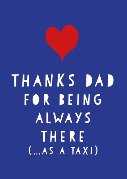 Dad taxi thank you card created by Afewhometruths