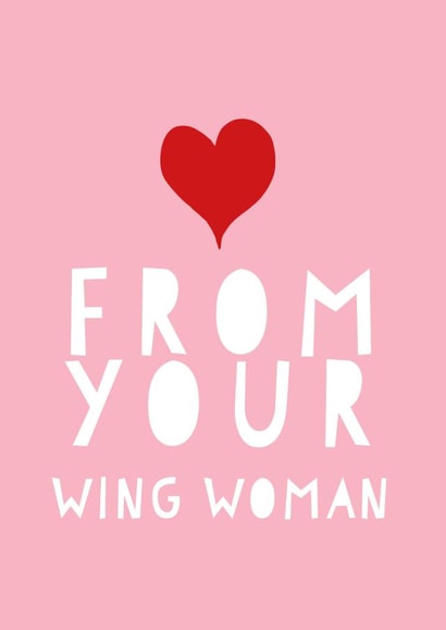 Wing woman best friend birthday card created by Afewhometruths