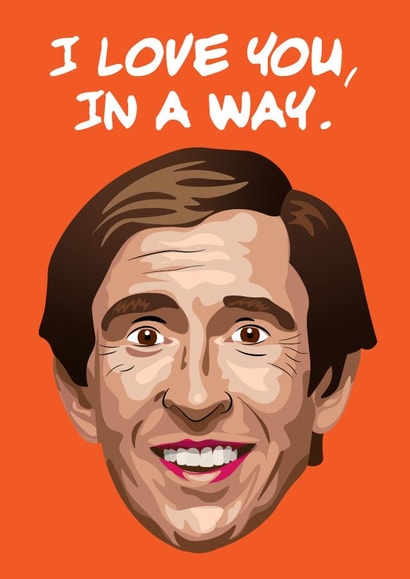 love in a way Valentines Day Card 37056 created by Scott Harris