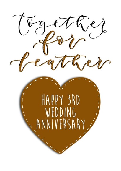 Cute Leather Anniversary Card - 3 Years - Together For Leather Happy 3rd Wedding Anniversary created by The Amyverse