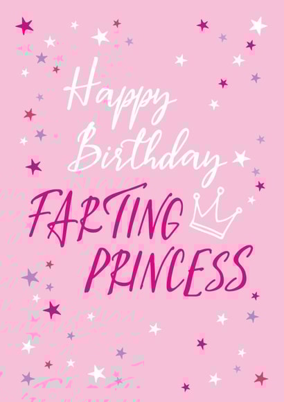 fart princess Birthday Card 20549 created by Superlush Cards