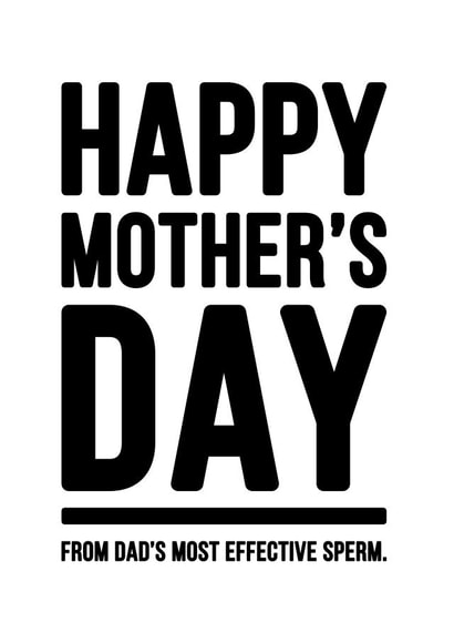 effective sperm Mothers Day Card 41705 created by YOUR NAN.