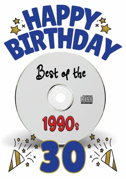 Happy 30th Birthday- Best of the 90s Music CD Blue Card created by ShortRound888
