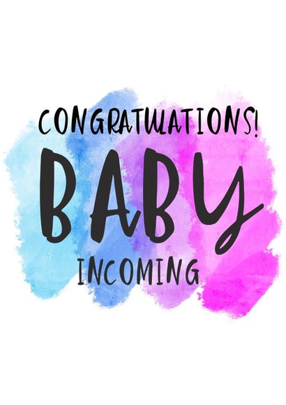 Congratulations baby incoming card created by Close To Me