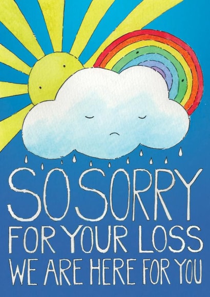 Sunshine and Rainbows Sorry for your Loss card created by Helen Morgan Illustration