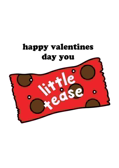 tease pun Valentines Day Card 41959 created by @sophie robbens