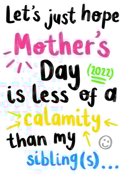 Mother's Day Card from Sibling created by Channon Gray