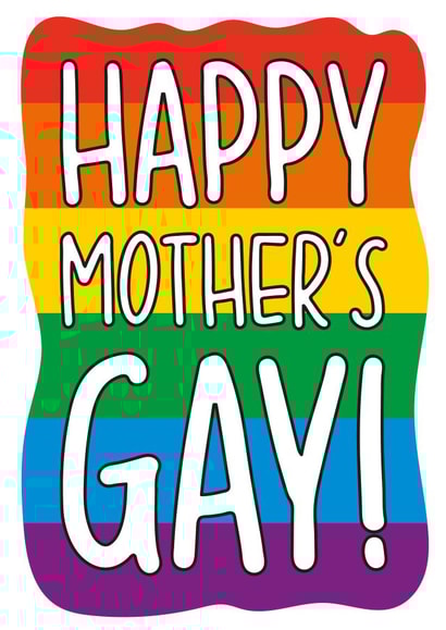 Happy Mothers Gay Pun Card created by TeePee Creations