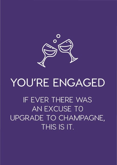 Engagement card - Engaged Upgrade to Champagne card created by The Treasured