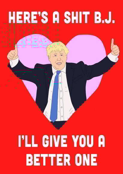 Boris johnson Valentines Day Card 43745 created by Swazzdraws