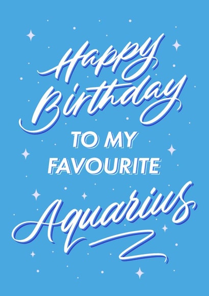 Happy Birthday To My Favourite Aquarius! - Brush Calligraphy Horoscope Card created by Leah Chong - Leah Design