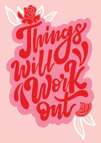 things will work out it will be okay Thinking of you Card 4475 created by Bee Davies
