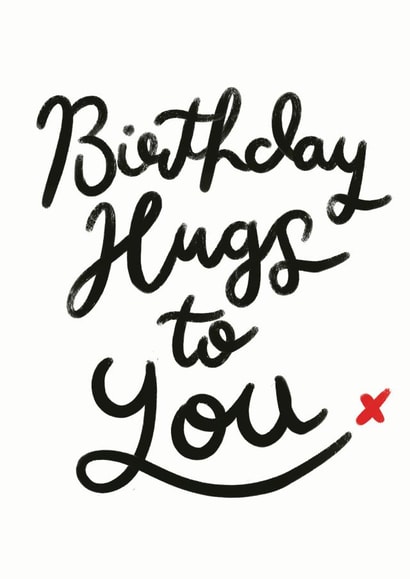 Birthday hugs Birthday Card 16386 created by Lomond Paper Co.