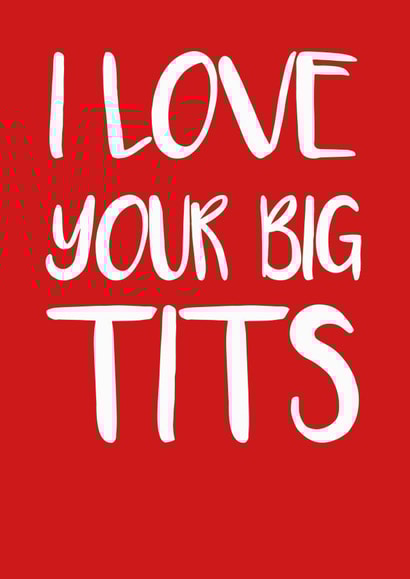 love big Valentines Day Card 16917 created by Rude Cards