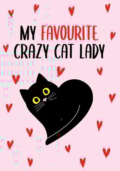 My favourite crazy cat lady - Black cat Anniversary Card created by This is Awesome