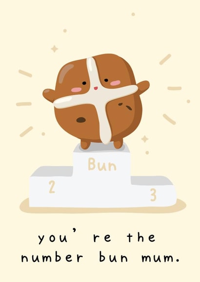 number one bun Mothers Day Card 46742 created by Cheeky Peeky
