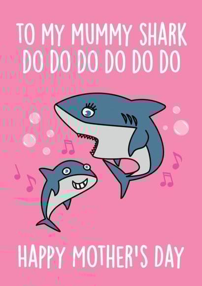 baby shark meme Mothers Day Card 31082 created by Thirty Mussels