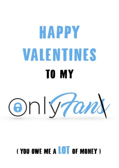 onlyfans money Valentines Day Card 41681 created by SnailMail