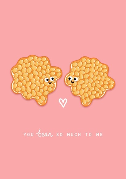Cute Bean Pun Anniversary Card / Valentines Day Card - Baked Beans - You Bean So Much To Me created by Back to the drawing board illustration 
