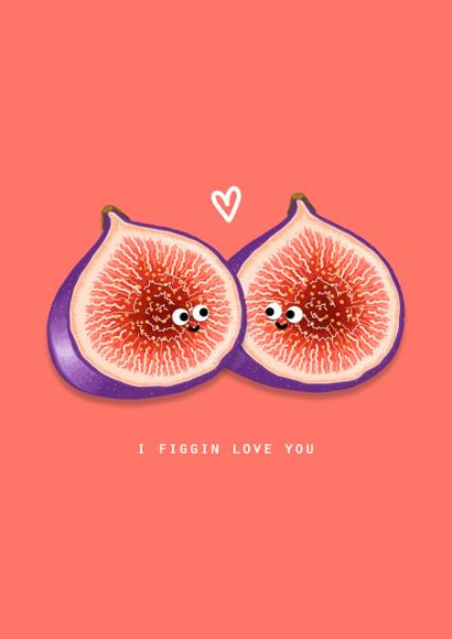 Lustige Valentinstags- / Jahrestagskarte „Figgin Love You“ – Blanko Innen, Mit Umschlag, 15x15 Cm