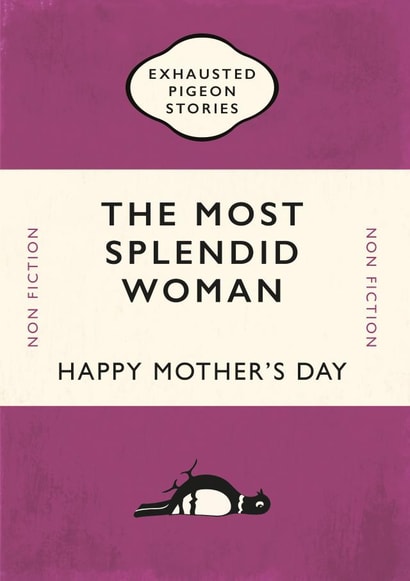 Splendid Exhausted Mothers Day Card 19369 created by Yay Days
