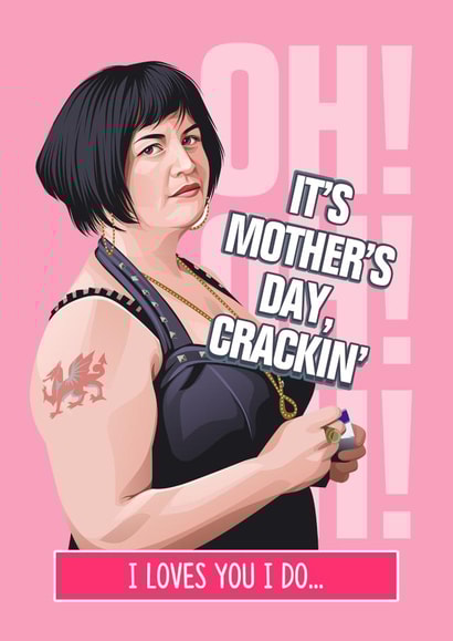 nessa gavin and stacey Mothers Day Card 16767 created by TeHe Gifts
