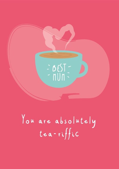 A Tea-Riffic Card for the Best Mum created by Blue Belle Creations
