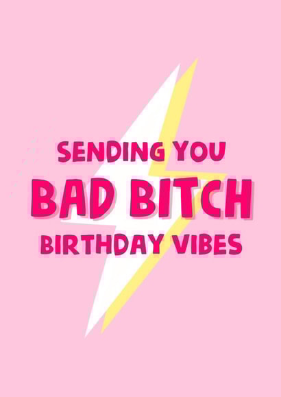 Bad bitch birthday vibes card created by Stephenie Emily