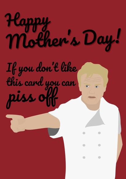 gordon ramsay chef Mothers Day Card 37447 created by PopDogShop